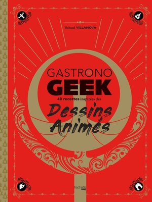 cover image of Gastronogeek--Dessins animés